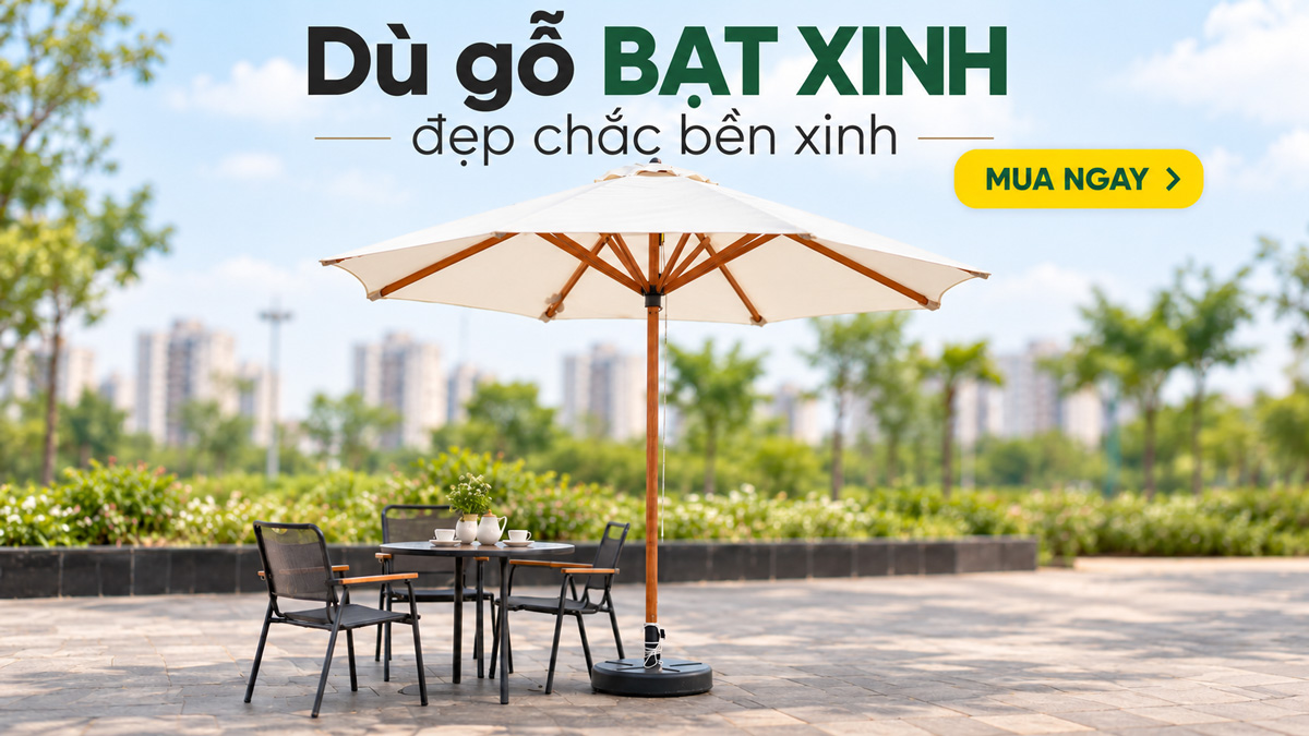 Dù gỗ Bạt Xinh bền đẹp chắc